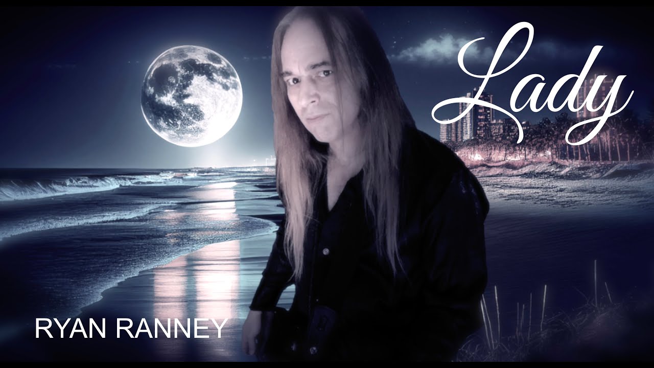 LADY - Ryan Ranney - Kenny Rogers