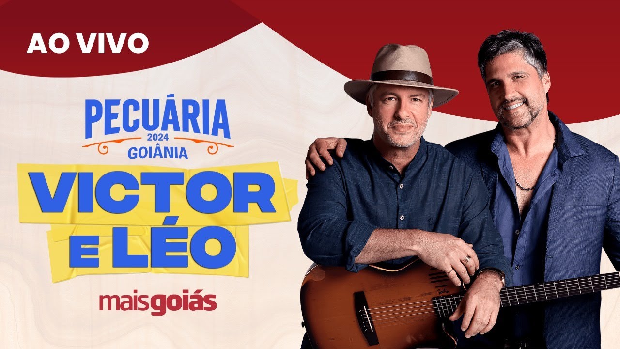 Pecuária de Goiânia 2024 - Show Victor e Leo AO VIVO
