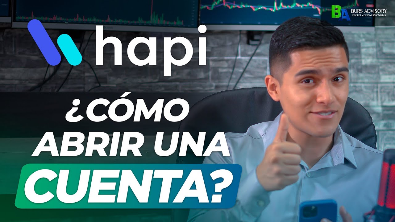 ¿Cómo abrir una cuenta en Hapi? | Curso Gratuito de Cómo comprar Acciones