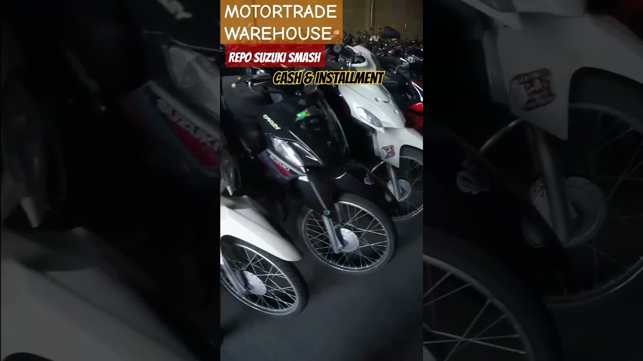 SUZUKI SMASH CASH & INSTALLMENT REPO WAREHOUSE 
