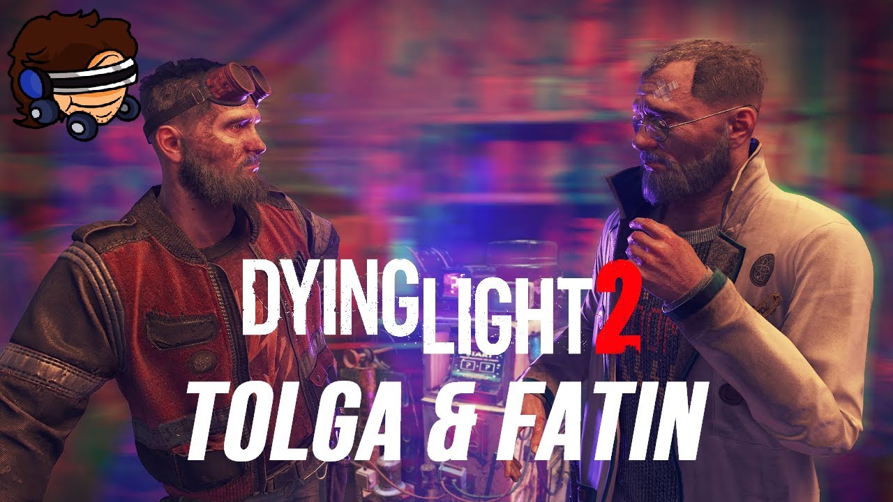 TOLGA & FATIN - Dying Light 2 New Update Stream & First Impressions