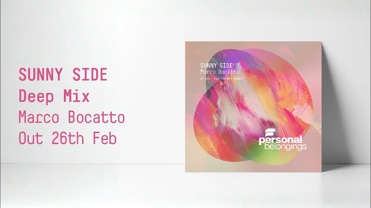 Marco Bocatto - Sunny Side (Deep Mix) 🌅