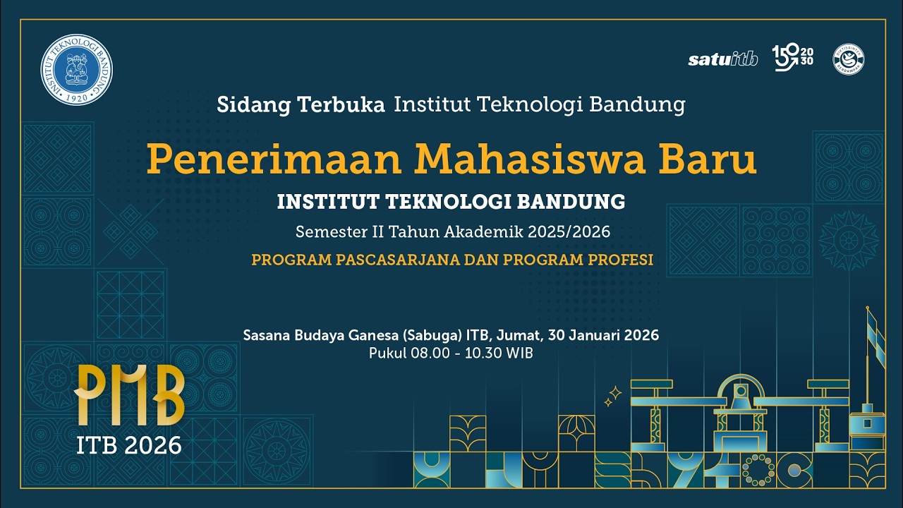 Sidang Terbuka Penerimaan Mahasiswa Baru ITB Program Pasca dan Profesi Semester II TA 2025/2026