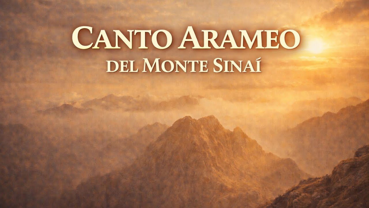 Canto Arameo del Monte Sinaí — Voz de Alianza y Paz