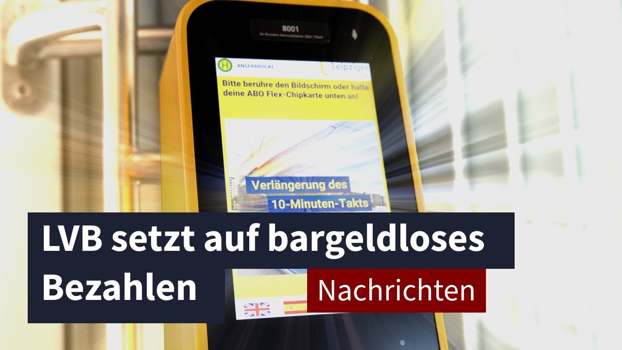 LVB setzt auf bargeldloses Bezahlen I LZ TV Nachrichten