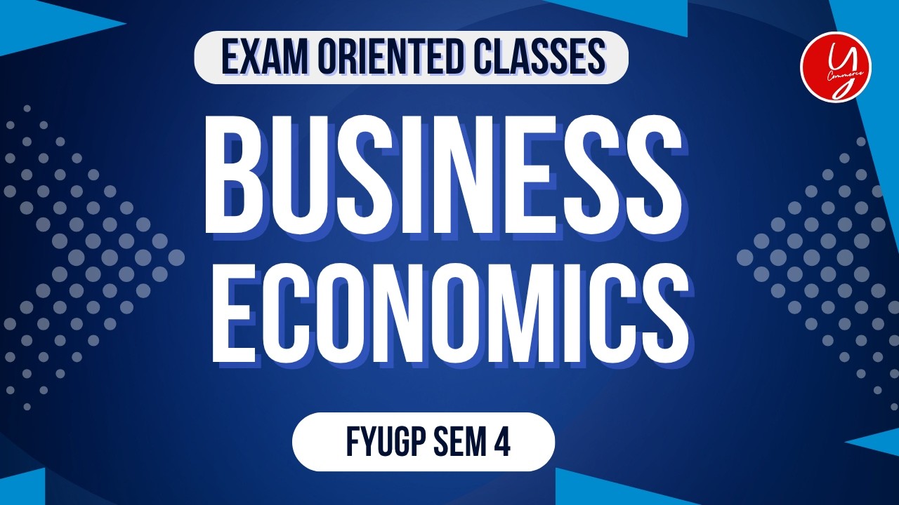 Business Economics I Sem 4 2026 I Exam Oriented I FYUGP I Kerala University
