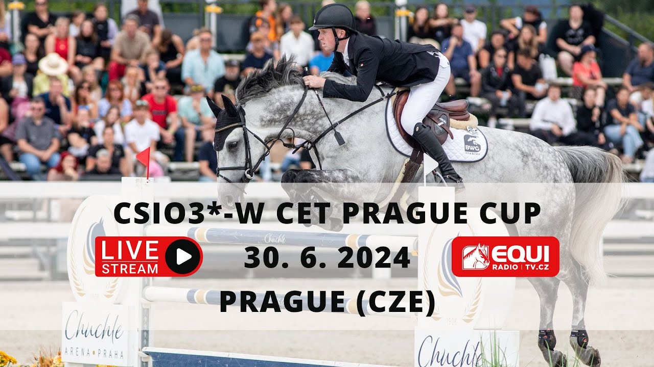 LIVE 🔴 | show-jumping CSIO3*-W CET Prague Cup (CZE) – 30. 6. 2024