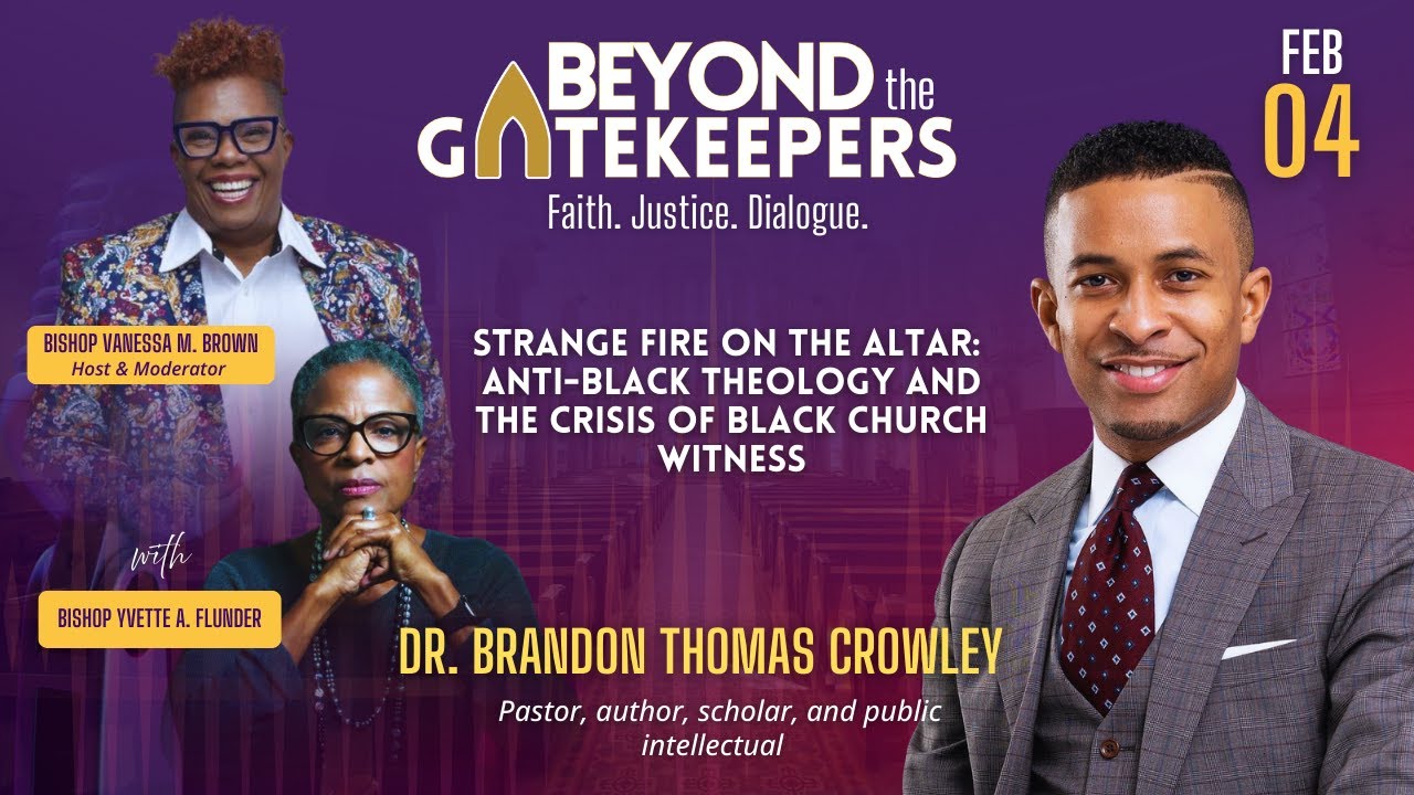 2/4 - Beyond the Gatekeepers with guest Rev. Dr. Brandon Thomas Crowley