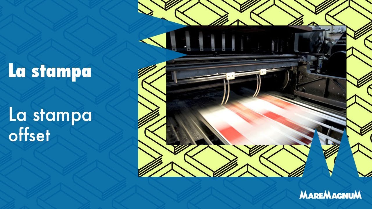 Stampa – La stampa offset