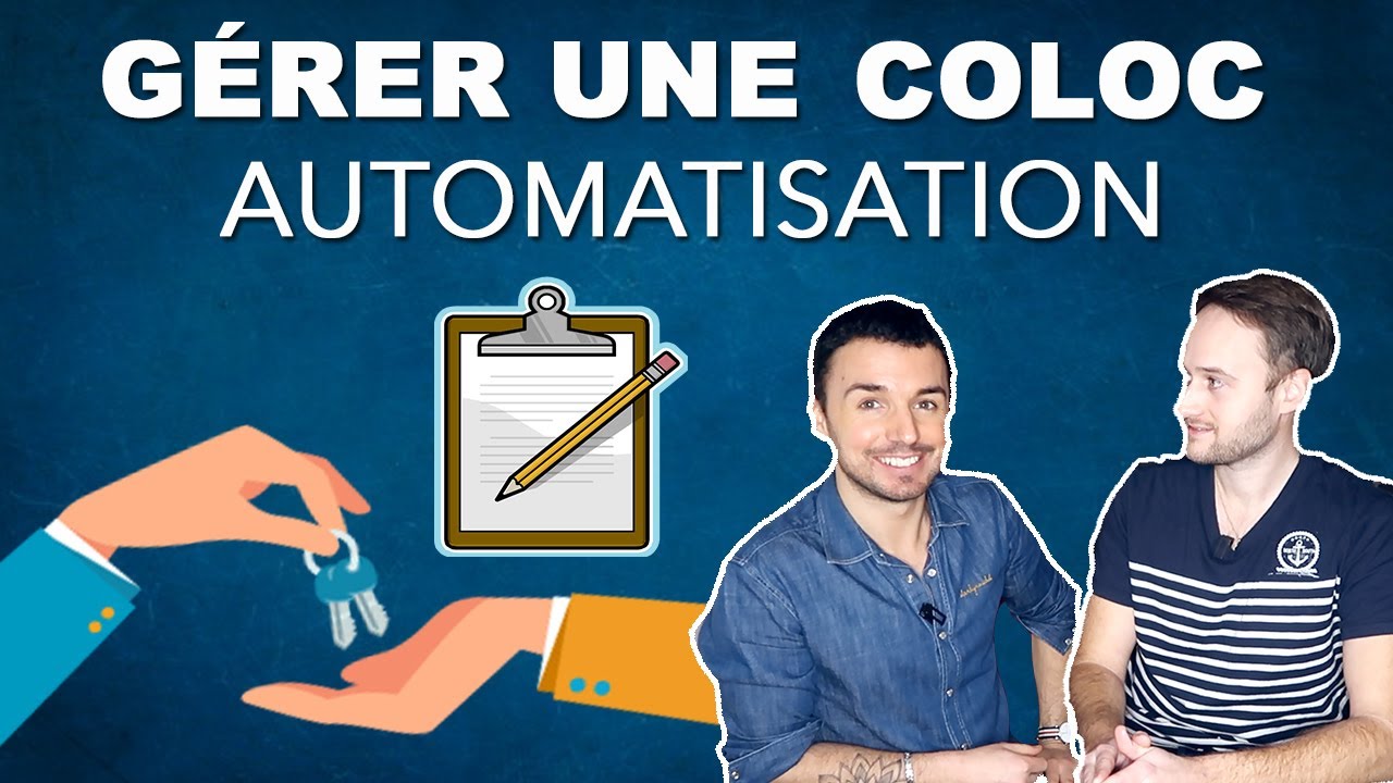 COMMENT AUTOMATISER LA COLOCATION ? (IMMOBILIER)