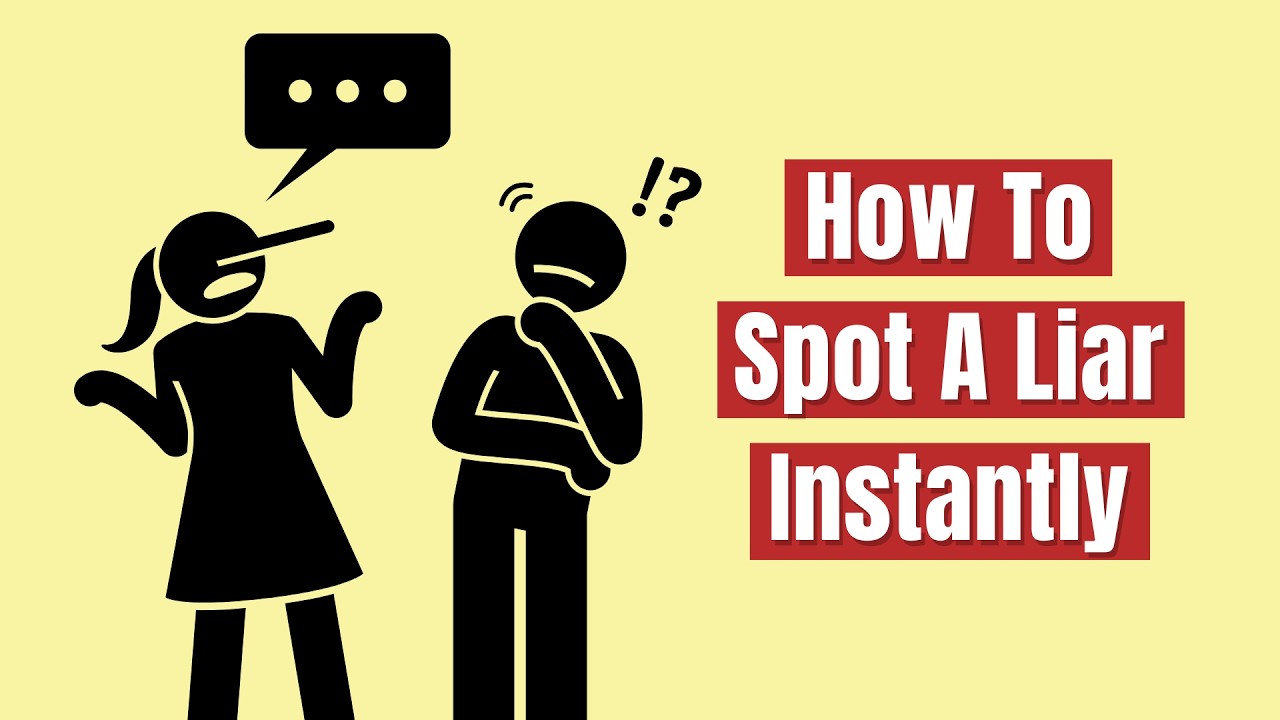 How to Spot a Liar Instantly (Without Calling Them Out)