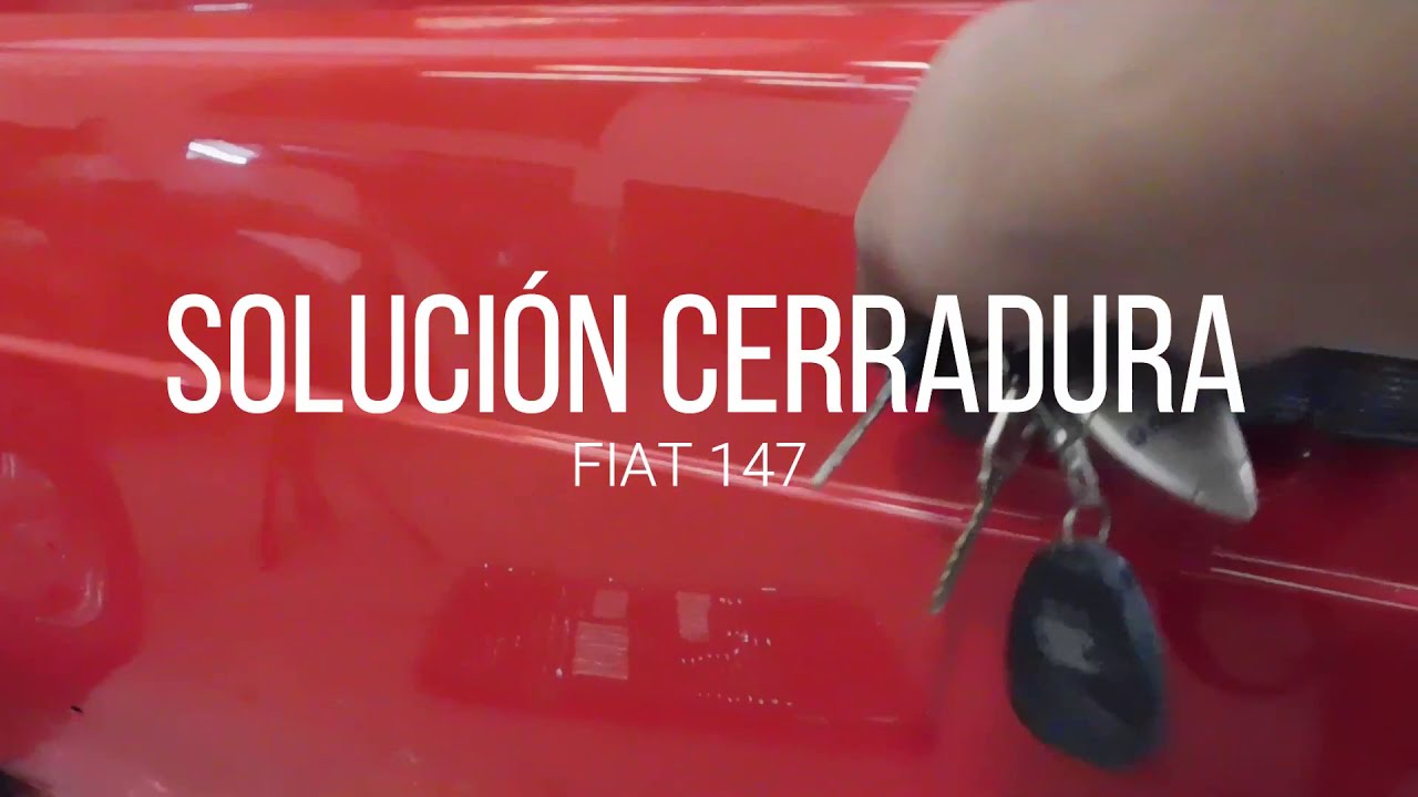 Mini Tutorial - Solución Cerradura Fiat 147-Fiat 128-Brio /ADN147 MARIAN