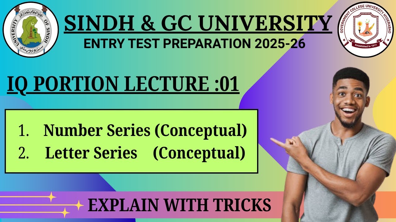 Sindh University & GCU Hyderabad Entry Test 2025 | IQ Preparation Lecture 1 | Number & Letter Series