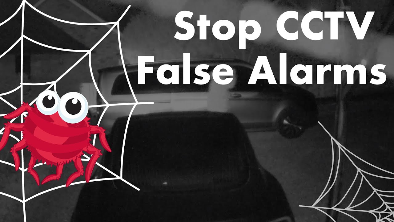 How To STOP Spiders, Bugs & Rain Creating CCTV False Alarms