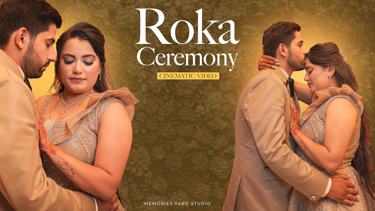 Janvi & Yash | Roka Ceremony | Cinematic Video | Memories Yard Studio