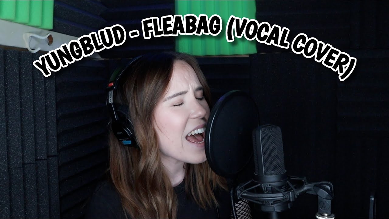 YUNGBLUD - FLEABAG (VOCAL COVER)