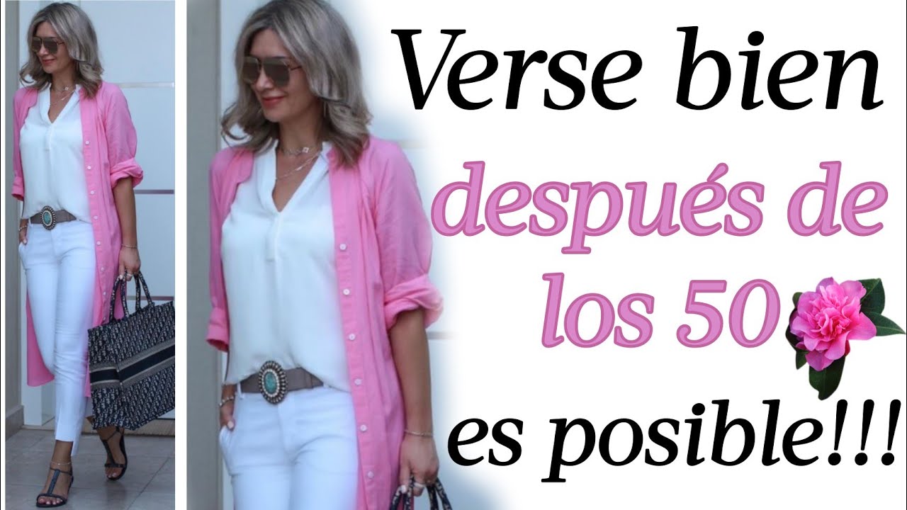 VERSE BIEN DESPU&Eacute;S DE LOS 50 ES POSIBLE MODA PARA MUJERES DE MAS DE 50 A&Ntilde;OS