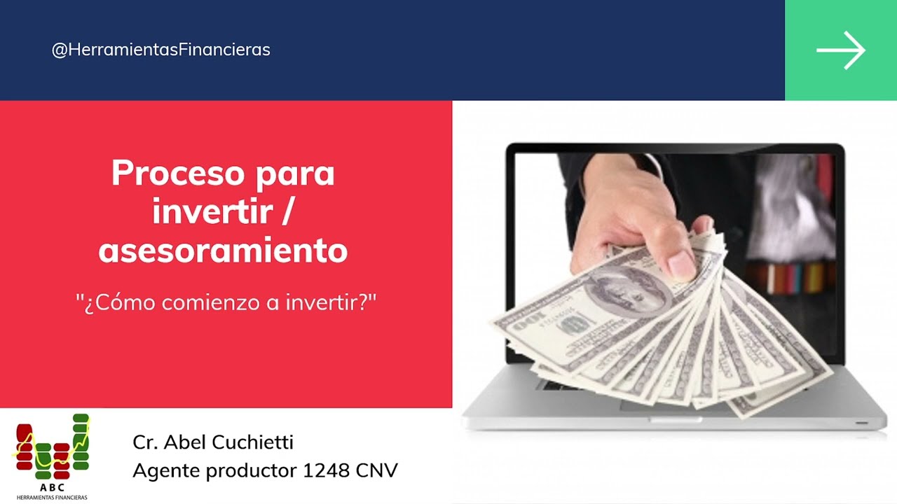 Proceso para invertir / Asesoramiento