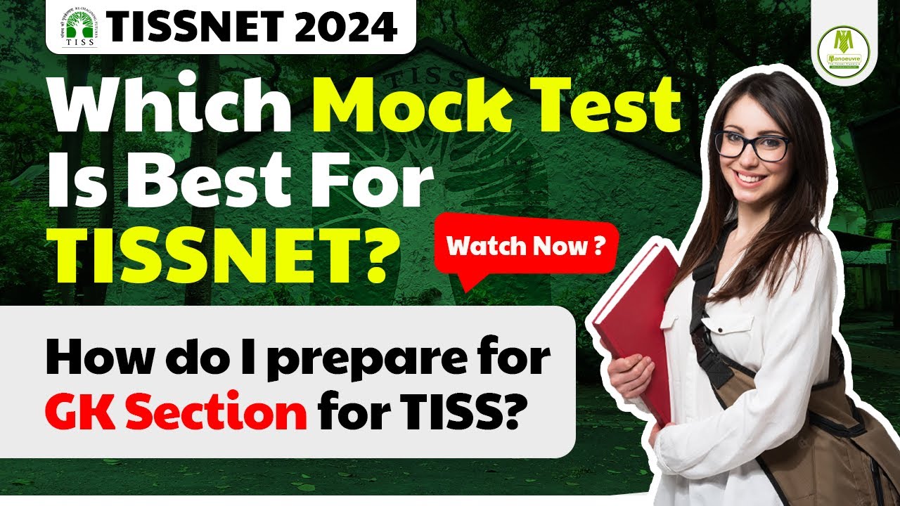 TISSNET 2024 - Which Mock Is The Best For TISSNET ? | How Do I Prepare For GK Section For TISS ?
