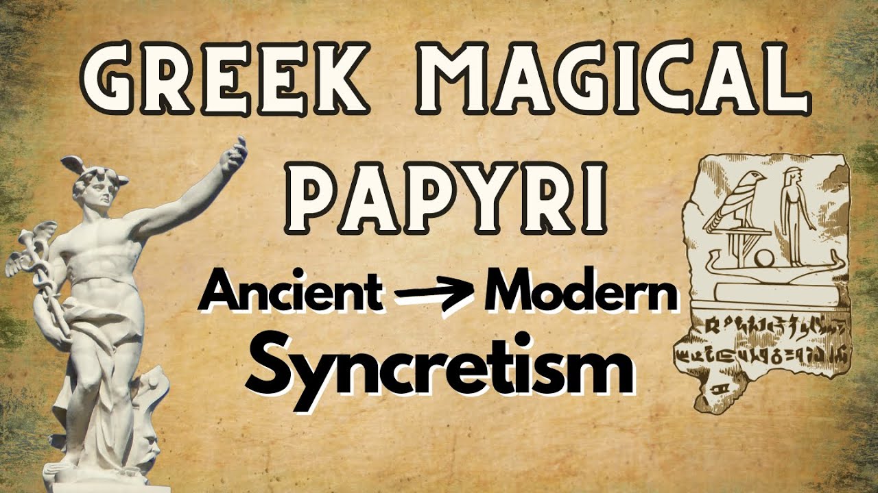 Greek Magical Papyri & Contemporary Esotericism