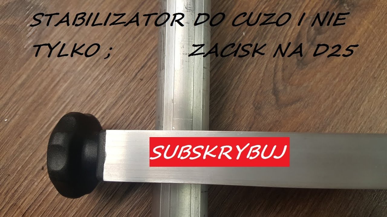 CUZO STABILIZATOR I NIE TYLKO ; ZACISKI D25