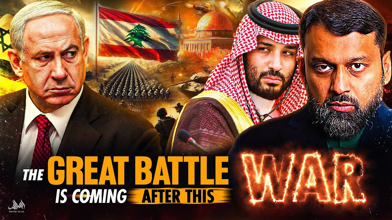 THE GREAT BATTLE IS COMING AFTER THIS WAR! | Dr. Yasir Qadhi