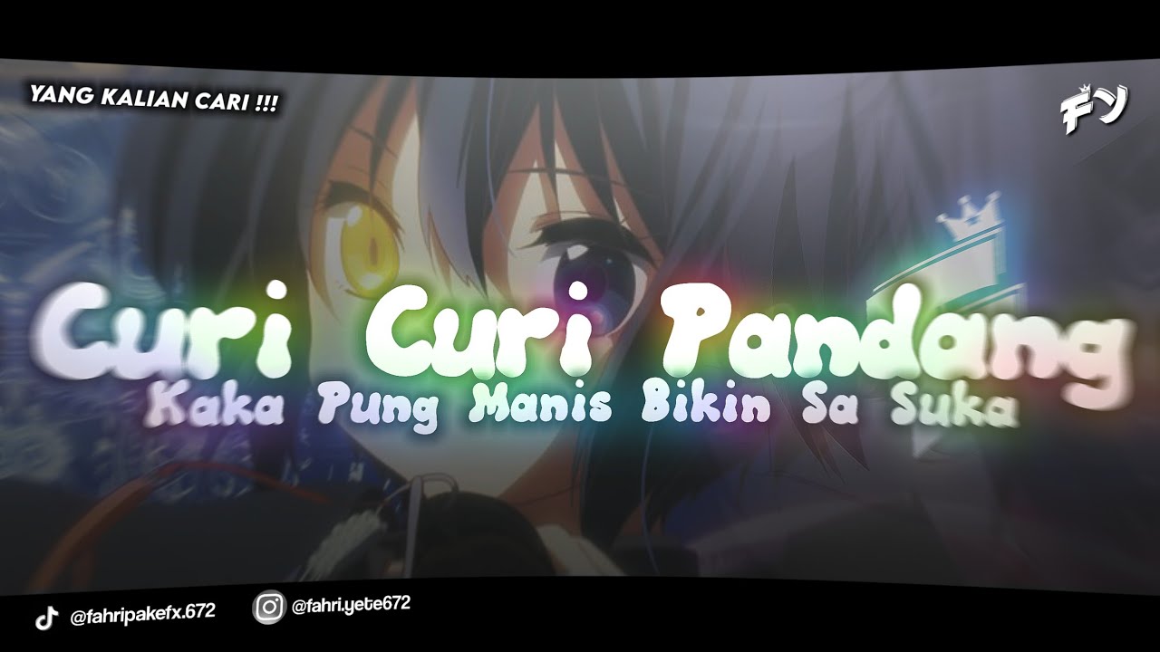 DJ Curi Curi Pandang Kaka Pung Manis Bikin Sa Suka ENAFF REMIX