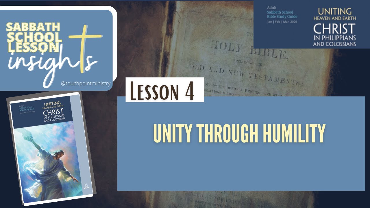 LESSON 4: Unity Through Humility