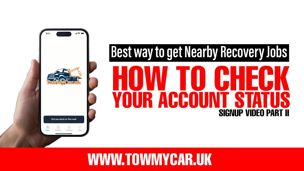 How to Check Your Account Status After Signing Up to TowMyCar.uk