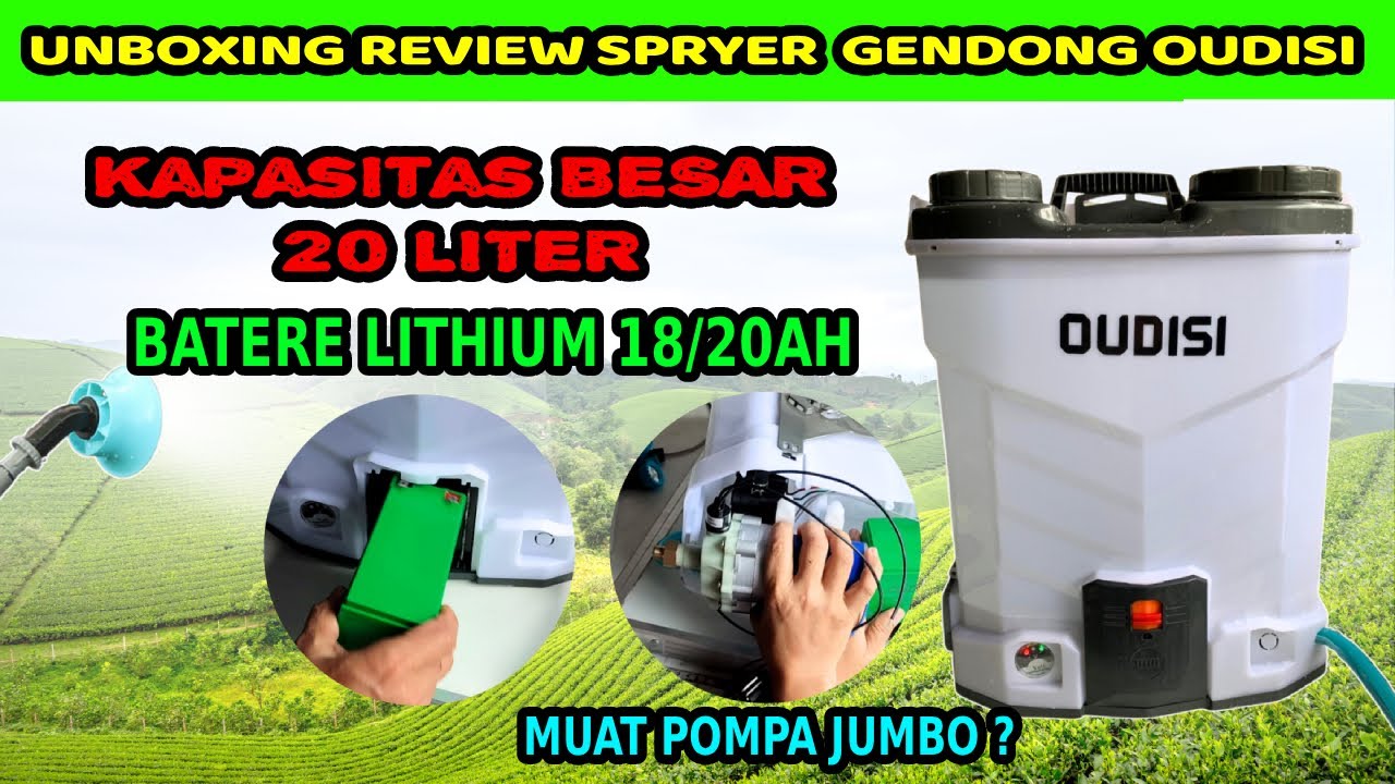 Unboxing Review Sprayer Gendong Elektrik 20 Liter OUDISI Kapasitas Besar Ringan AKI Lithium 18-20AH