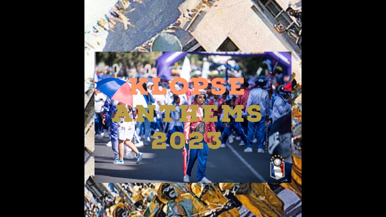 Klopse Anthems 2023