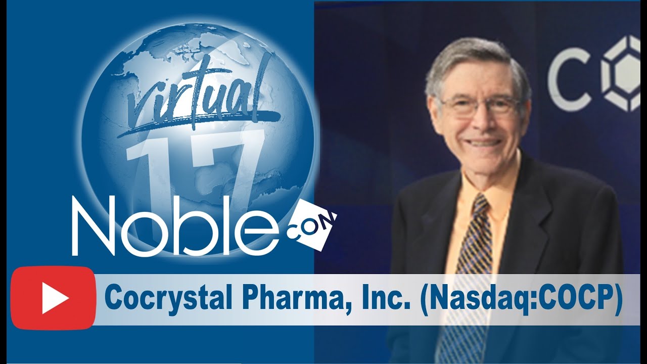 Cocrystal Pharma (COCP) CEO Gary Wilcox &ndash; Presentation from NobleCon17
