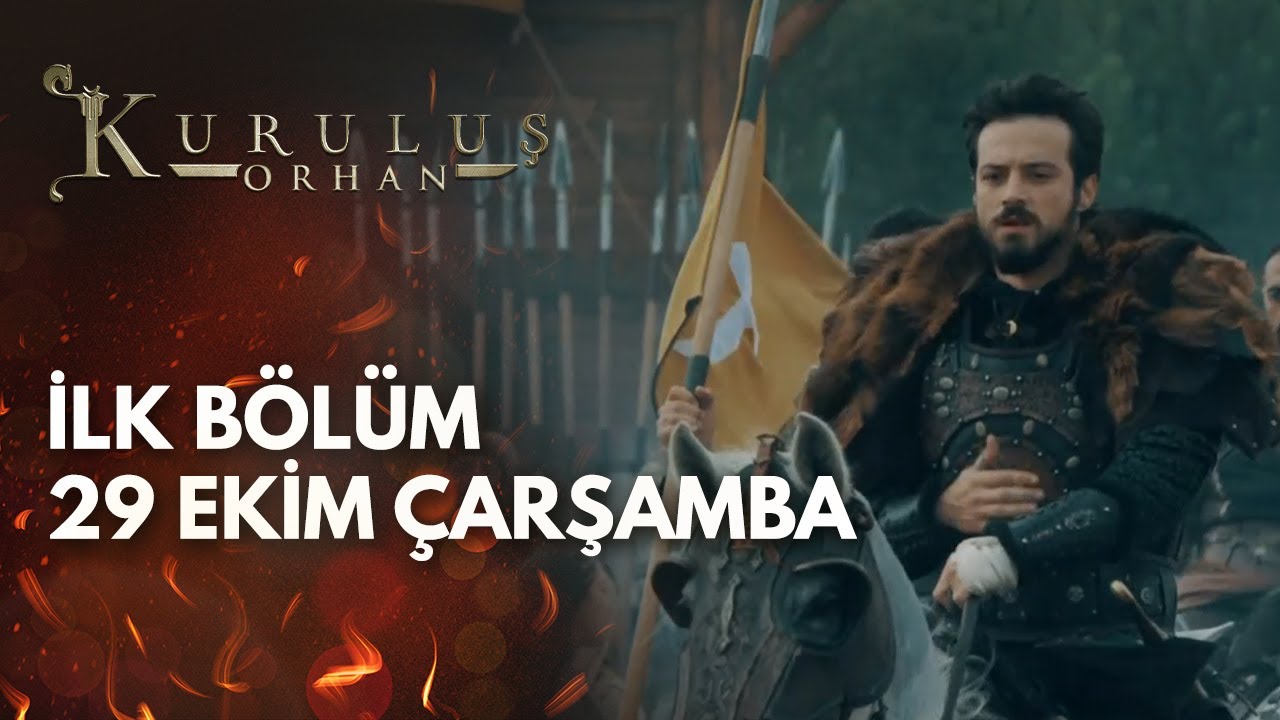 Kuruluş Orhan | Yeni Sezonuyla 29 Ekim &Ccedil;arşamba atv'de Başlıyor! @KurulusOrhanatv