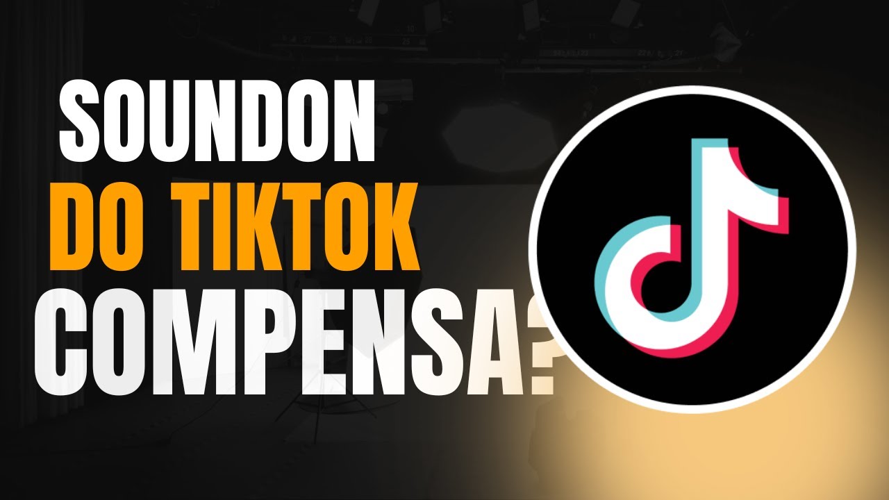 Sound On Distribuidora do TikTok vale a pena?
