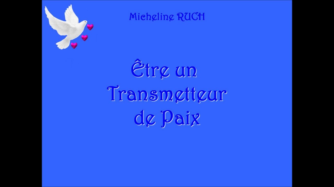 Être un Transmetteur de Paix