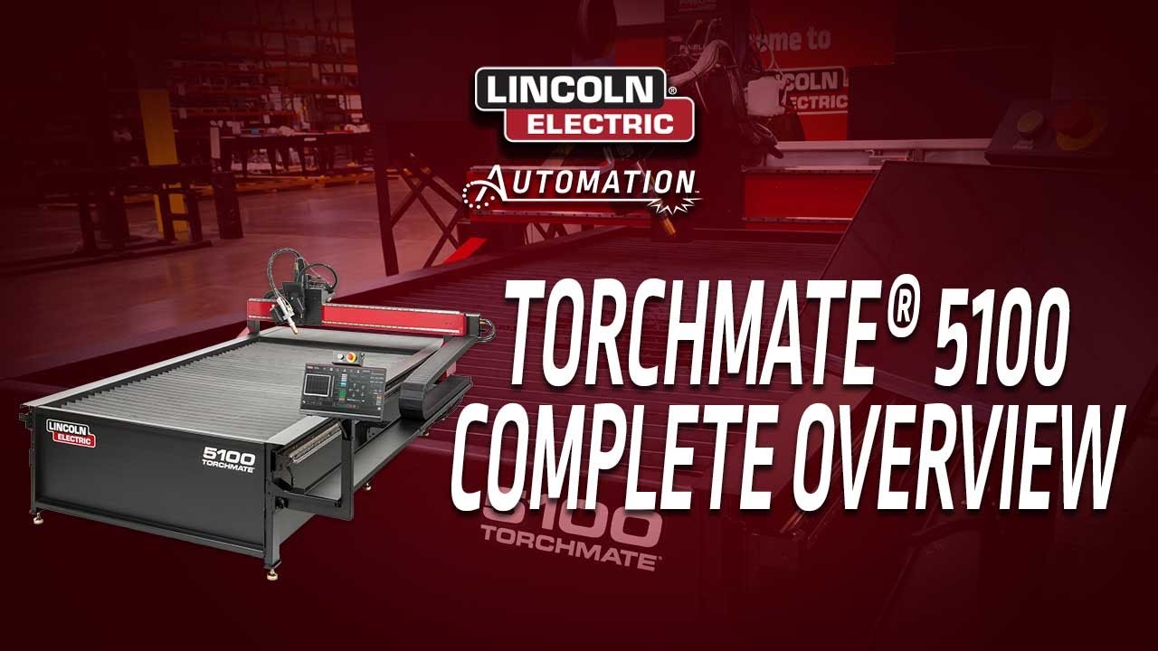 Torchmate® 5100 - Discover The Cut Capabilities, Options, Plasma Cutters, and Ease of Operation!