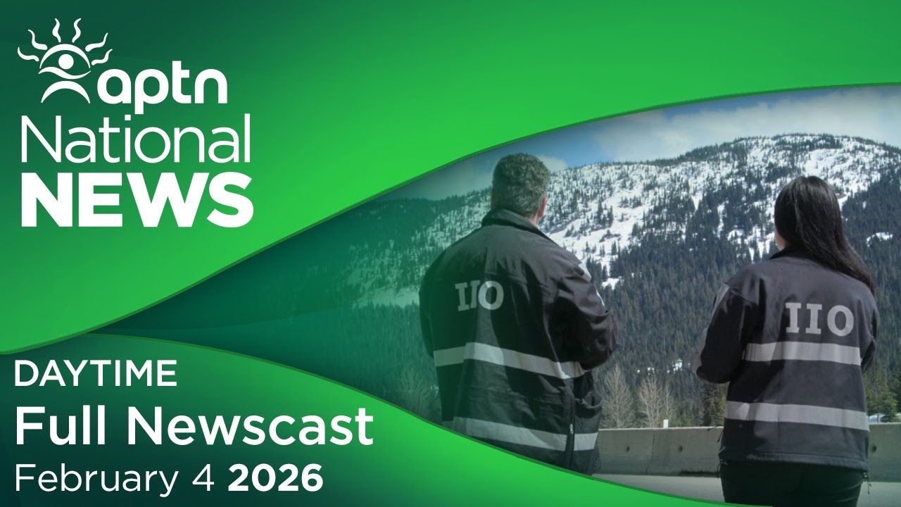 APTN National News: February 4, 2026