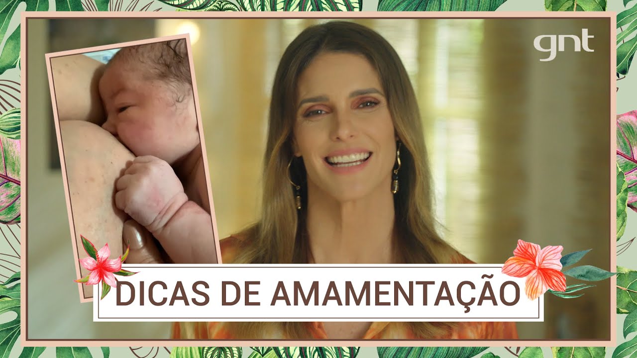 5 DICAS de amamentação com Fernanda Lima | Bem Juntinhos