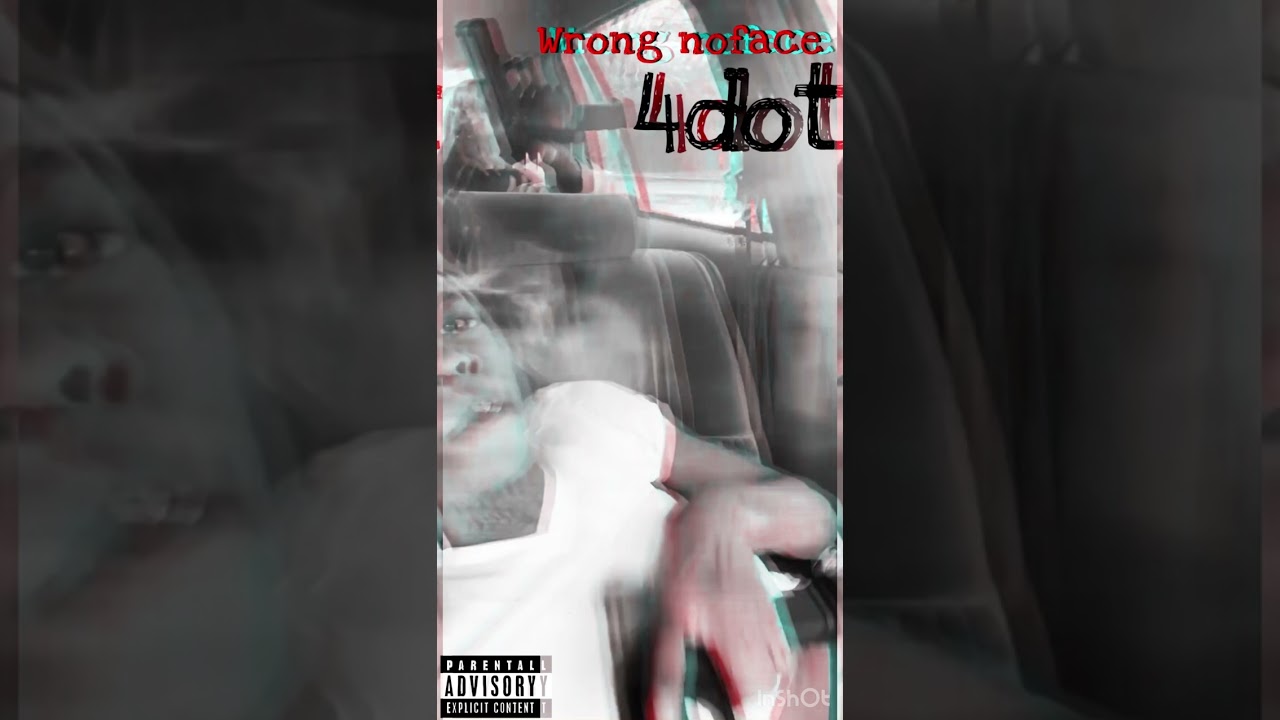 4Dot-Wrong Noface(Official Audio)