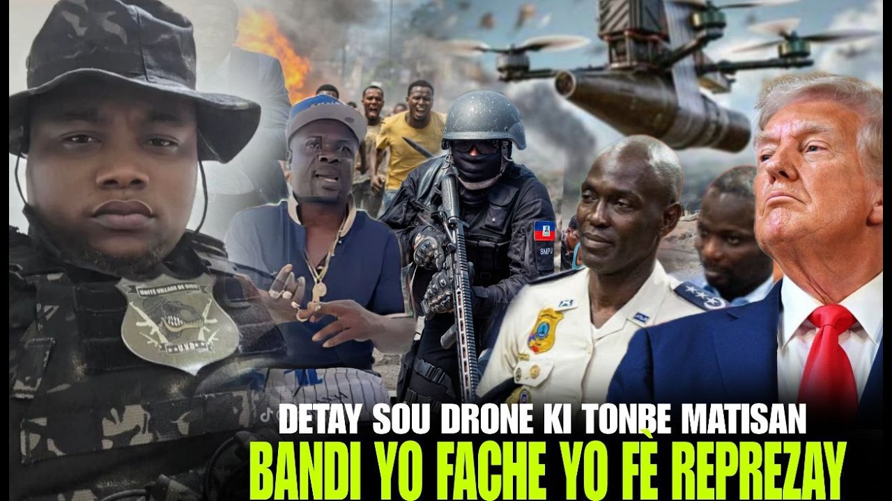 Lapolis Mare towo a, Drone mete Baz Gang yo nan Zen, Souflet pou Trump, Deblozay Lascahobas, TPS !