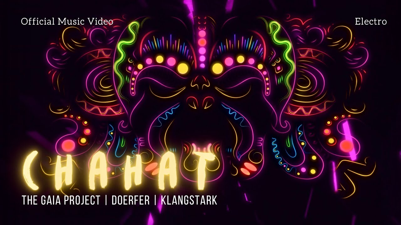 The Gaia Project | DOERFER | Klangstark - Chahat (Official Music Video)