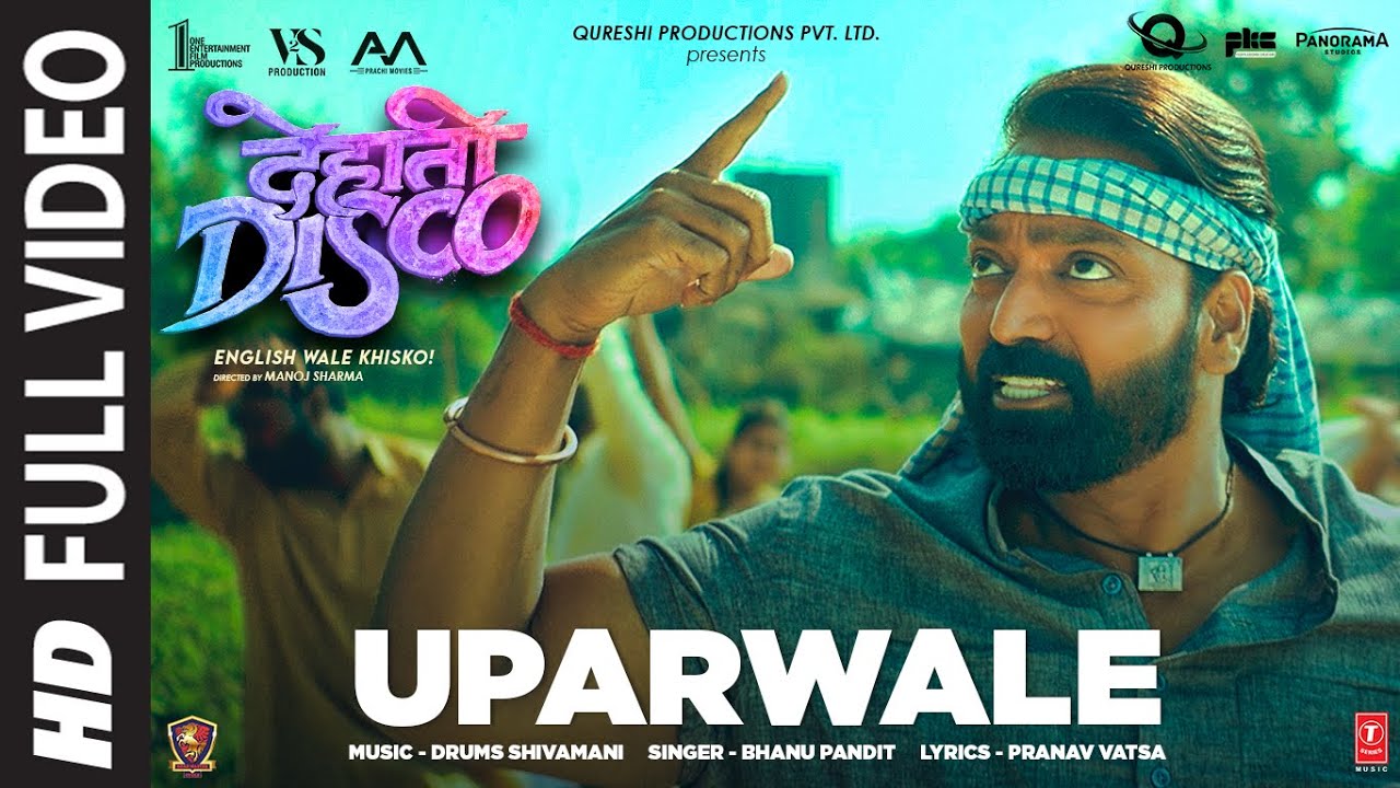 Uparwale (Full Video) Dehati Disco | Ganesh Acharya, Drums Shivamani, Nakul A, Pranav V | Bhushan K