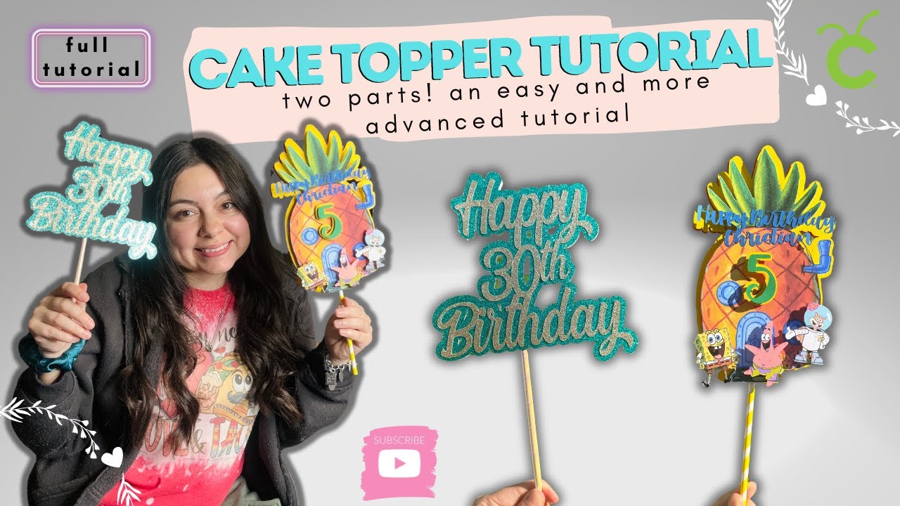 How to Make a Cake Topper with Cricut | Full Tutorial - How to Make a Cake Topper #caketopper #fyp