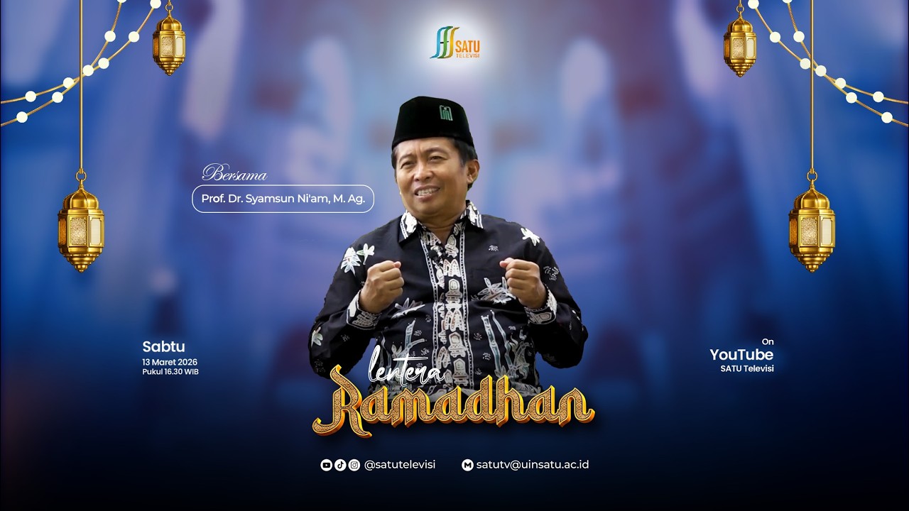 Healing Lewat Sujud : Saat Puasa Menjadi Obat Cemas - Prof. Dr. Syamsun Ni'am, M. Ag.