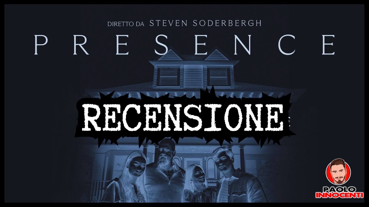 RECENSIONE: PRESENCE