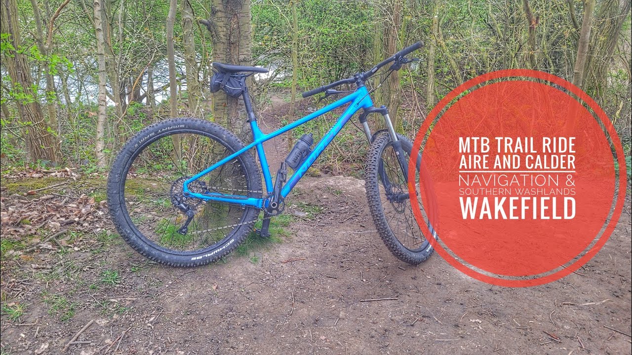 MTB Trail Ride Aire And Calder Navigation & Southern Washlands Wakefield