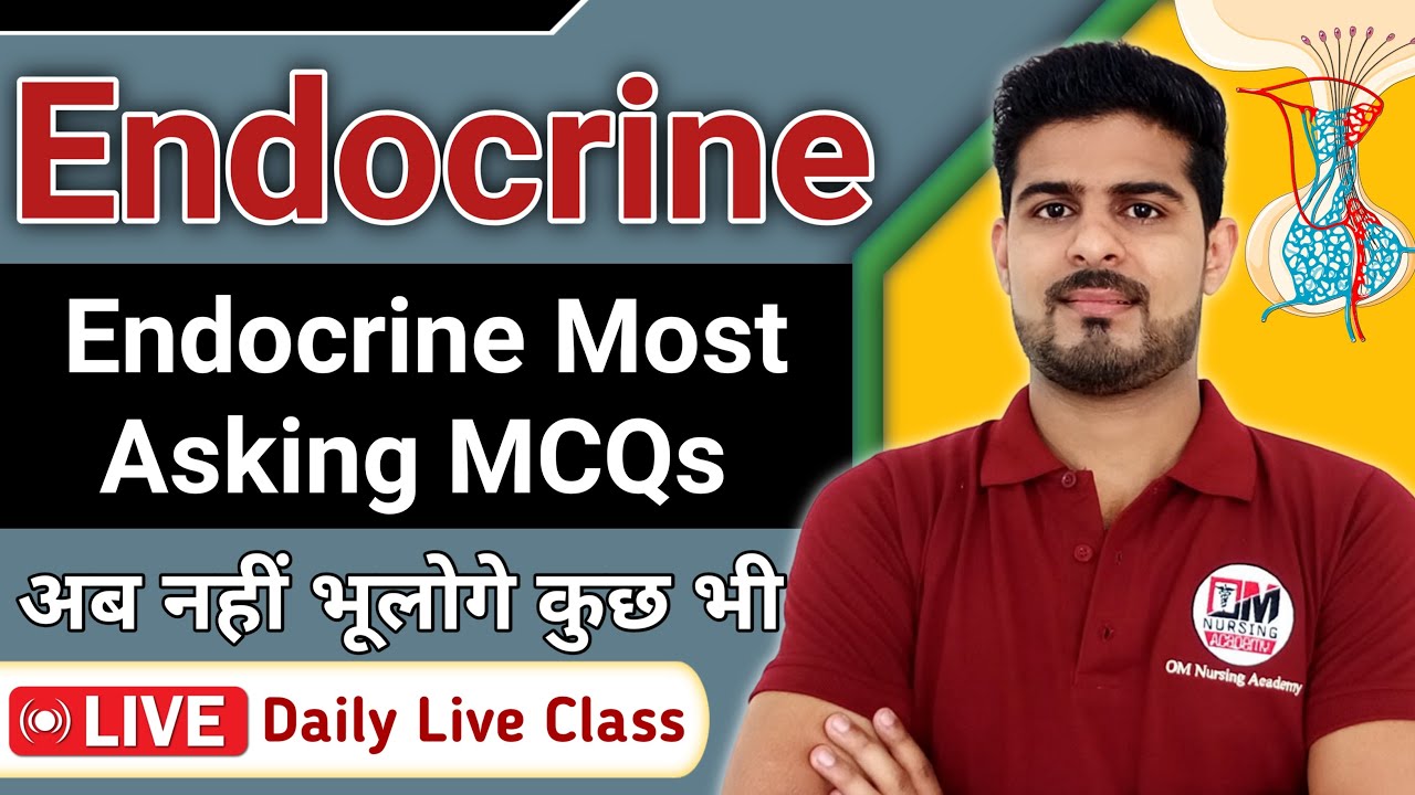 ENDOCRINE SYSTEM Special MCQs | AIIMS Nursing Officer Exam BY ANIL KANTIWAL
