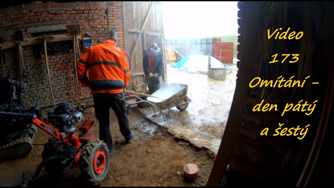 Video 173 Omítání - den pátý a šestý