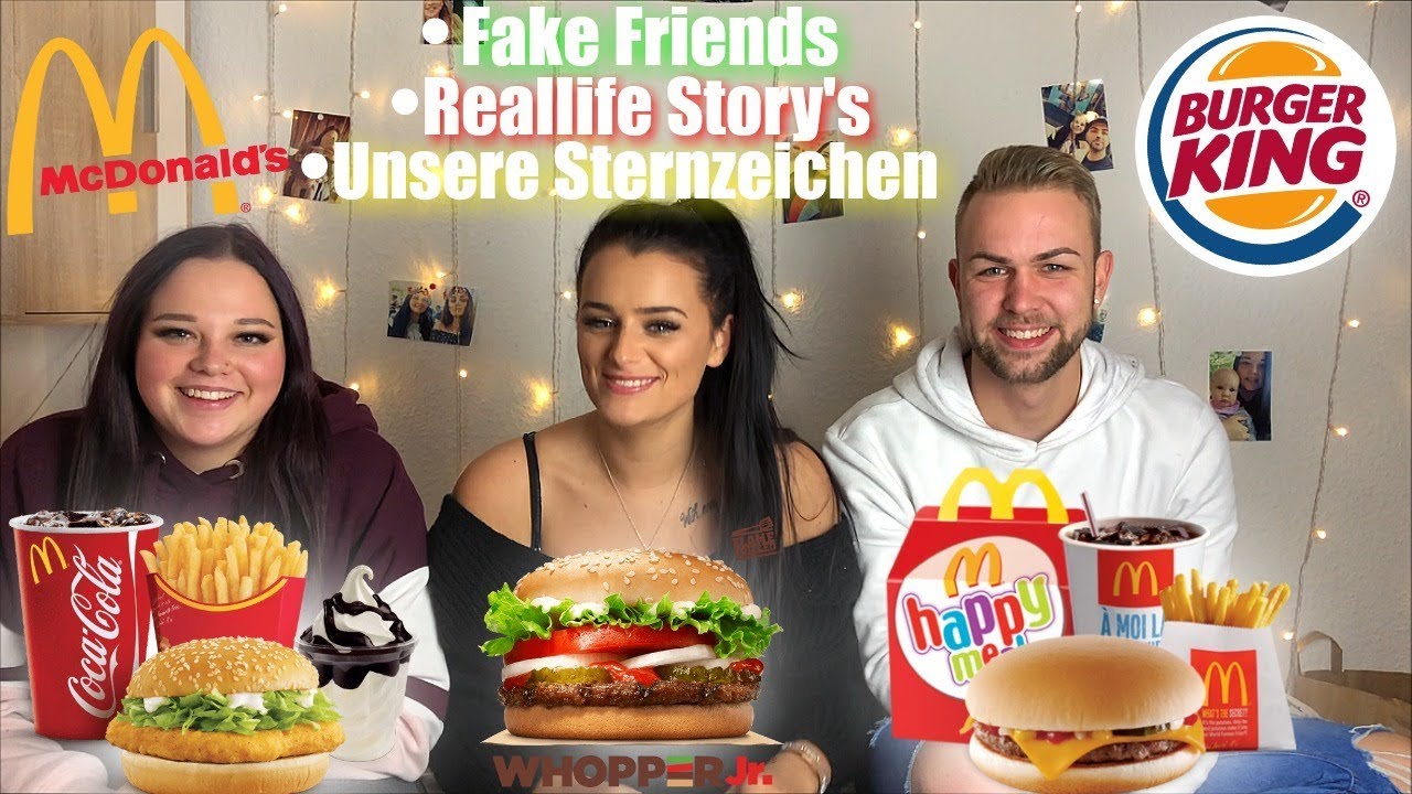 Reallifestorys, Fake friends und mehr! Mc Donald's & Burger King Mukbang