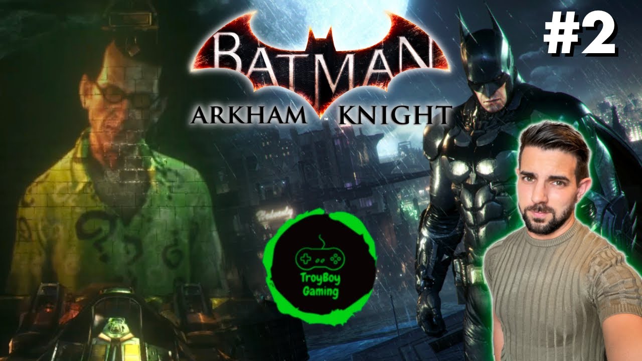 Learning the Ropes - EP02 - Let’s Play Batman Arkham Knight